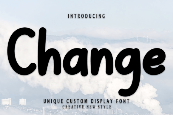 Change: A Modern Display Typeface for Editorial Design