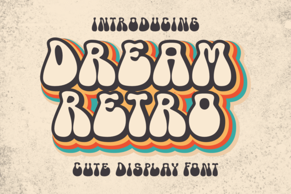 Dream Retro Font for Bold and Captivating Campaigns