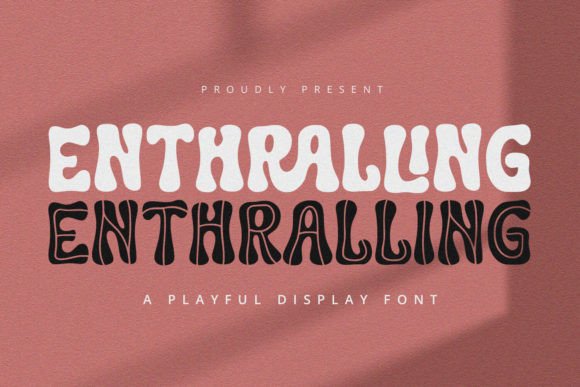 Enthralling: A Romantic Display Font for Creative Makers