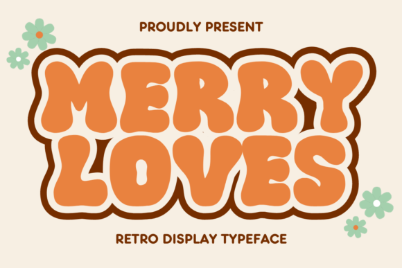 Merry Loves Font for Festive Branding and Creative Projects