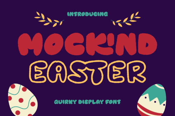 Mockind Easter: A Joyful Display Font for Digital Creatives