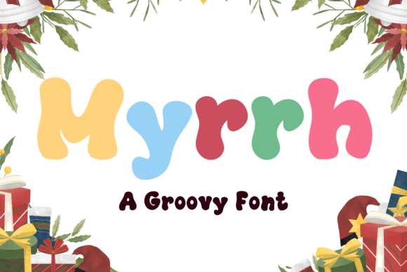 Myrrh: A Retro Groovy Display Font for Bold Branding