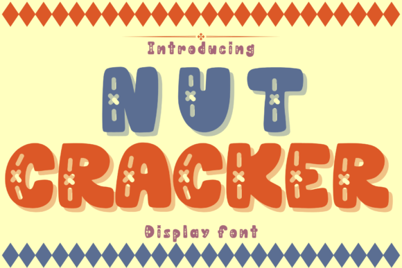 Nutcracker: A Cute Display Font for Editorial Design